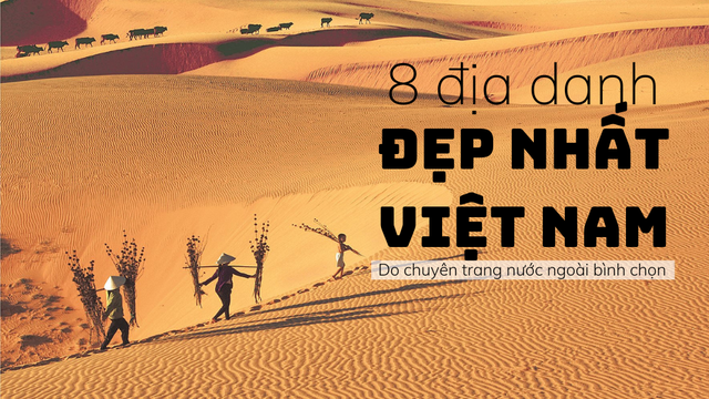 Top 8 nơi đẹp nhất Việt Nam, không đến thăm thì quá phí theo chuyên trang nướn ngoài bình chọn!